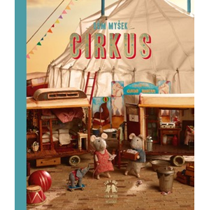 Dům myšek - Sam a Julie a cirkus | Karina Schaapman, Karina Schaapman