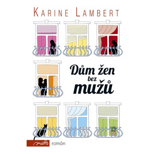 Dům žen bez mužů | Karine Lambert