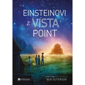 Einsteinovi z Vista Point | Kolektiv, Eva Kadlecová, Ben Guterson