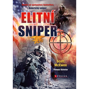 Elitní sniper | Scott McEwen, Thomas Koloniar