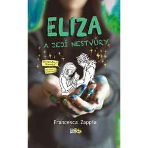 Eliza a její nestvůry | Anežka Dudková, Francesca Zappia