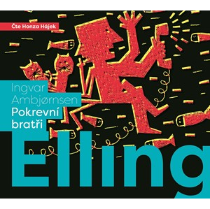 Elling: pokrevní bratři (audiokniha) | Jiří Žák, Ingvar Ambjornsen, Jan Hájek