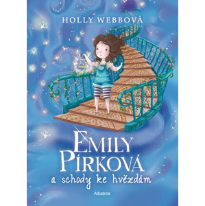 Emily Pírková a schody ke hvězdám | Jindra Horynová, Holly Webbová