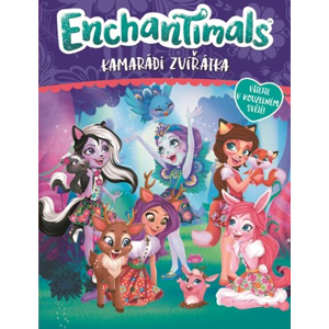 Enchantimals - Kamarádi zvířátka | Kolektiv