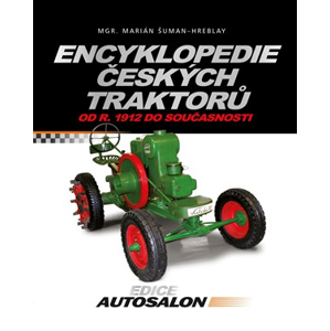 Encyklopedie českých traktorů | Marián Šuman-Hreblay