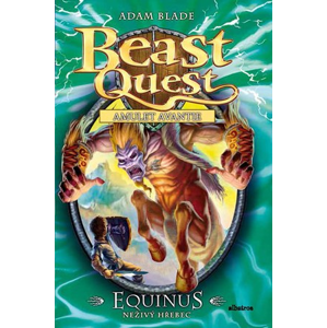 Equinus, neživý hřebec - Beast Quest (20) | Kateřina Závadová, Adam Blade