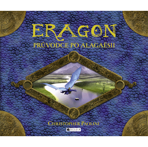 Eragon – Průvodce po Alagaësii | Christopher Paolini