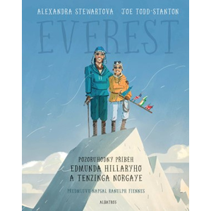 Everest: Pozoruhodný příběh Edmunda Hillaryho a Tenzinga Norgaye | Joe Todd-Stanton, Alexandra Stewart