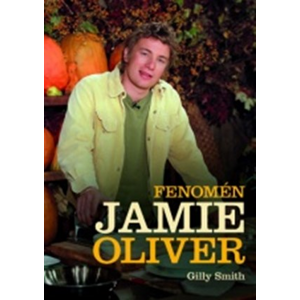 Fenomén Jamie Oliver | Gilly Smith