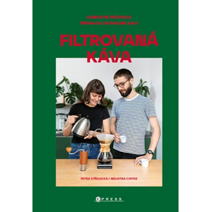 Filtrovaná káva | Petra Střelecká, Adriana Fialová