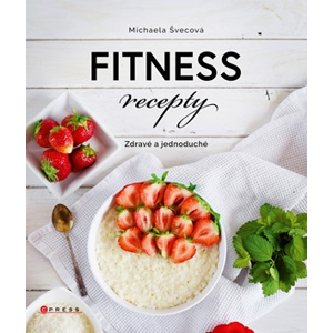 Fitness recepty  | Michaela Švecová