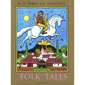 Folk Tales | Josef Lada, Lucy Doležalová, Karel Jaromír Erben, Božena Němcová, Vera Gissing