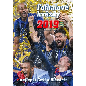 Fotbalové hvězdy 2019 | Profimedia, Filip Saiver, Jan Palička, Vlastimil Vacek