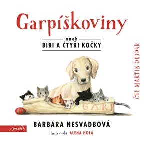 Garpíškoviny (audiokniha) | Martin Dejdar, Barbara Nesvadbová