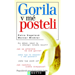 Gorila v mé posteli | Petra Vogelová, Werner Winkler