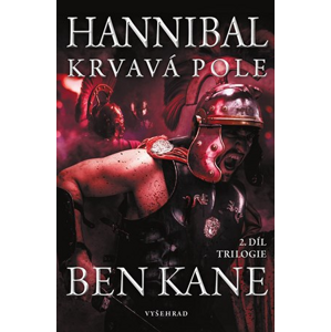Hannibal: Krvavá pole | Jaroslava Hromadová, Ben Kane