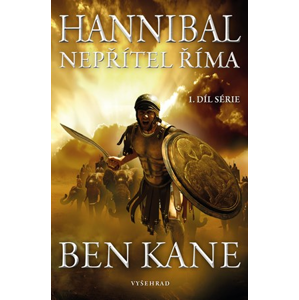 Hannibal: Nepřítel Říma | Michal Houba, Jaroslava Hromadová, Ben Kane