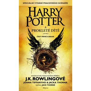 Harry Potter a prokleté dítě | J. K. Rowlingová