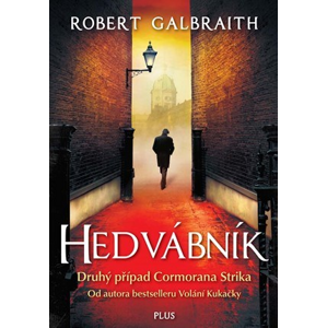 Hedvábník | Ladislav Šenkyřík, Robert Galbraith (pseudonym J. K. Rowlingové)