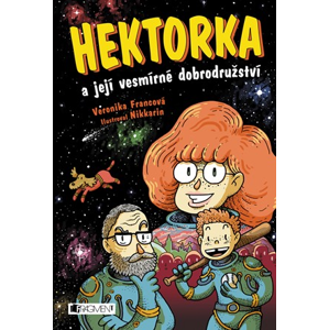 Hektorka a její vesmírné dobrodružství | Veronika Francová