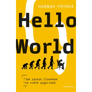 Hello World | Roman Šolc, Hannah Fryová