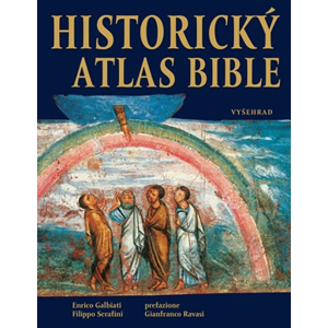 Historický atlas Bible | Enrico Galbiati, Filippo Serafini, Ladislav Heryán, Jana Gruberová