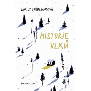 Historie vlků | Pavel Kaas, Emily Fridlundová