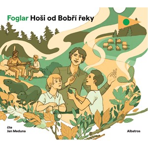 Hoši od Bobří řeky (audiokniha pro děti) | Jaroslav Foglar, Jan Meduna