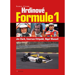 Hrdinové formule 1 - Clark, Fittipaldi, Mansell | Roman Klemm