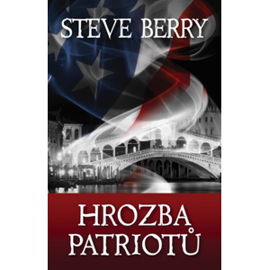 Hrozba patriotů | Steve Berry, Hana Pernicová
