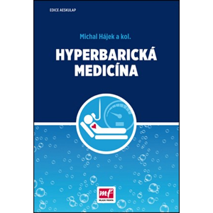Hyperbarická medicína | Michal Hájek