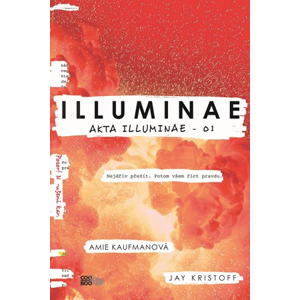 Illuminae - brožované | Richard Podaný, Amie Kaufmanová, Jay Kristoff