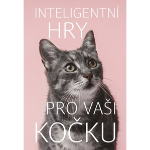 Inteligentní hry pro vaši kočku | Helen Redding