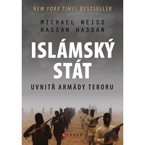 Islámský stát – Uvnitř armády teroru | Michael Weiss, Hassan Hassan