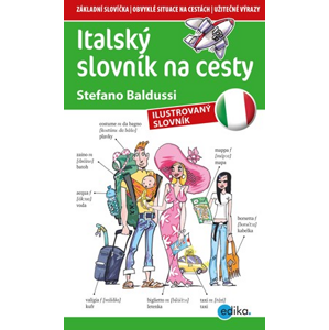 Italský slovník na cesty | Aleš Čuma, Stefano Baldussi