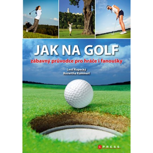 Jak na golf | Leoš Kopecký, Roswitha Kammerl