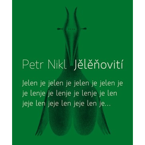 Jělěňovití + CD | Petr Nikl, Petr Nikl
