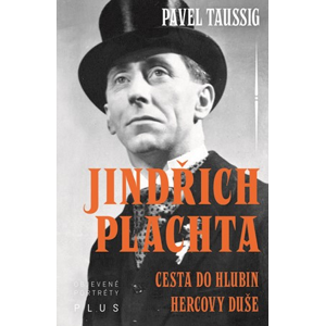 Jindřich Plachta | Taussig Pavel