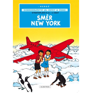Jo, Zefka a Žoko (2) - Směr New York | Hergé, Hergé, Kateřina Vinšová