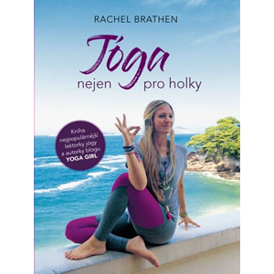 Jóga nejen pro holky | Rachel Brathen