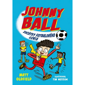 Johnny Ball: začátky fotbalového génia | Jan Dvořák, Matt Oldfield, Tim Wesson
