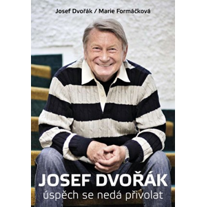 Josef Dvořák | Marie Formáčková, Josef Dvořák