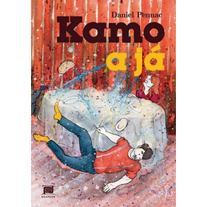 Kamo 2 - Kamo a já | Daniel Pennac, Tadeáš Kotrba