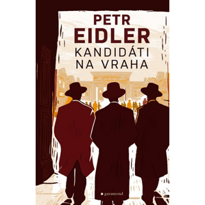 Kandidáti na vraha  | Petr Eidler