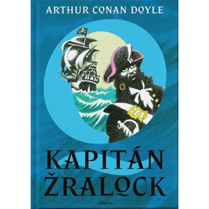 Kapitán Žralock | Arthur Conan Doyle, Oldřich Jelínek