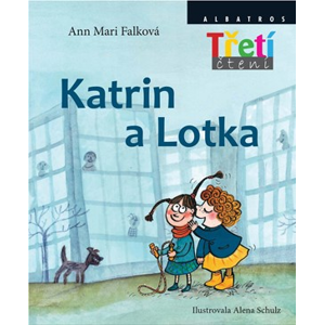Katrin a Lotka | Ann Mari Falková, Jana Fürstová