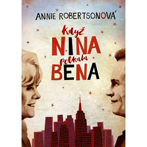 Když Nina potkala Bena | Annie Robertson