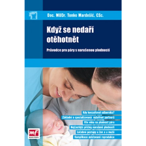 Když se nedaří otěhotnět: Průvodce pro páry s narušenou plodností
 | Tonko Mardešič