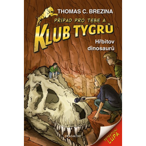 Klub Tygrů - Hřbitov dinosaurů | Thomas Brezina