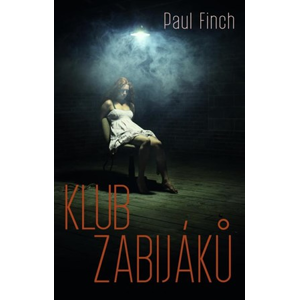 Klub zabijáků | Paul Finch, Zuzana Pernicová